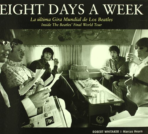 Imagen de archivo de EIGHT DAYS A WEEK , la ultima gira mundial de los beatles - inside the beatles final world tour a la venta por Libros de papel