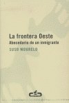 Imagen de archivo de La frontera de Oeste a la venta por LibroUsado | TikBooks