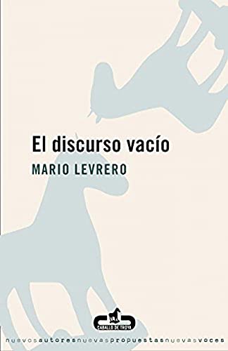 9788496594128: El discurso vaco (CABALLO DE TROYA)