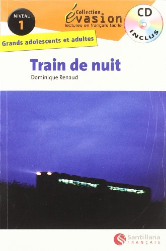 Stock image for EVASION NIVEAU 1 TRAIN DE NUIT + CD (Evasion Lectures Franais) for sale by medimops