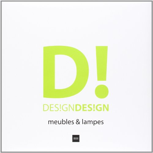 9788496598010: D! Designdesign: Meubles et lampes