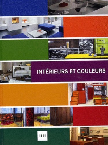 Beispielbild fr Intrieurs et couleurs zum Verkauf von medimops