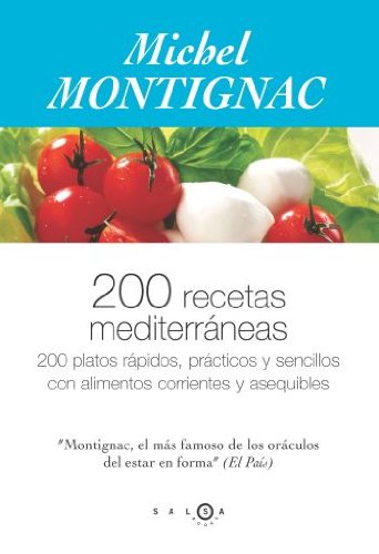 Imagen de archivo de Doscientas recetas mediterrneas 200 a la venta por Librera Prez Galds