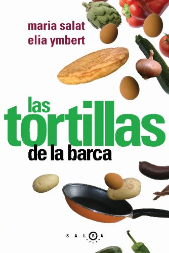 Imagen de archivo de Las tortillas de la barca Salat I Capdevila, M Assumpci; a la venta por Iridium_Books