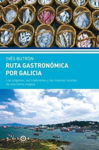 Ruta gastronómica por Galicia - Inés butron