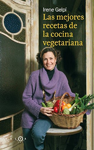 Imagen de archivo de Las mejores recetas de la cocina vegetariana a la venta por Librera Prez Galds