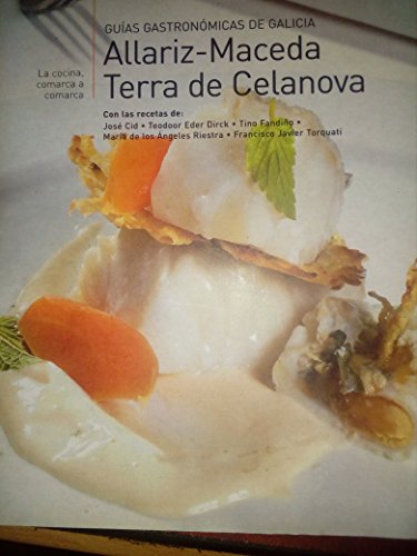 Stock image for Guas Gastronmicas de Galicia: Allariz-Maceda. Terra de Celanova for sale by Libros Nakens