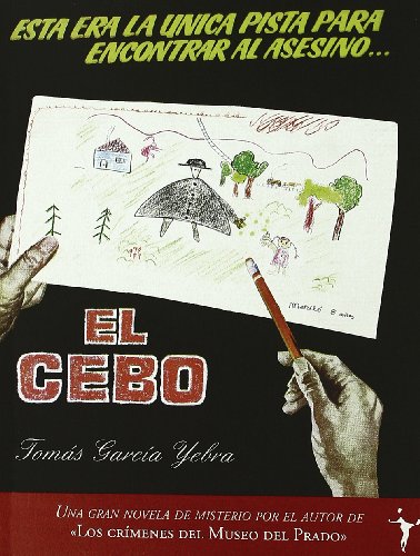 Imagen de archivo de EL CEBO a la venta por KALAMO LIBROS, S.L.