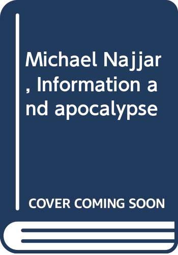 9788496603233: Michael Najjar, Information and apocalypse