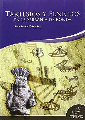 Stock image for Tartesios y fenicios en la Serrana de Ronda (Takurunna, Band 5) for sale by medimops