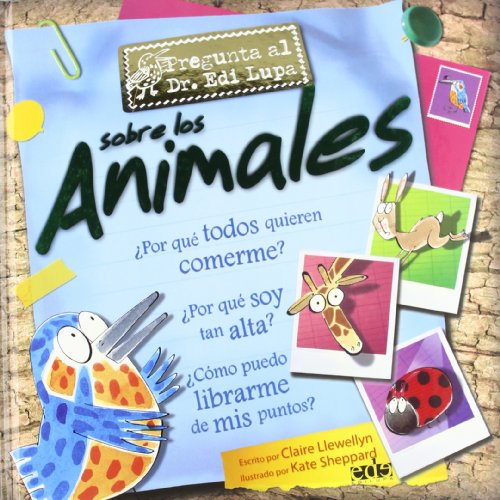 Stock image for Pregunta Al Dr. Edi Lupa sobre los Animales for sale by Hamelyn