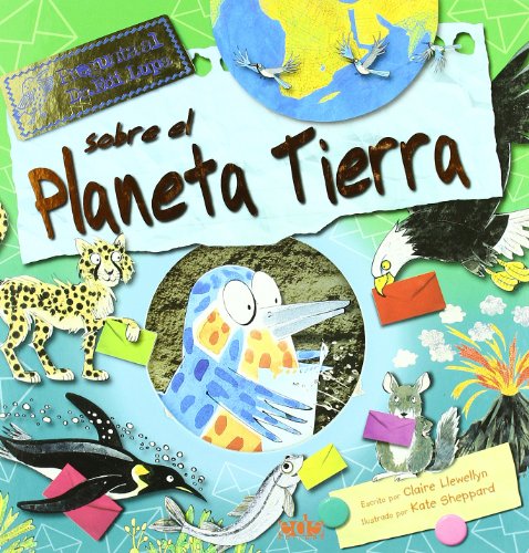 Pregunta al Dr. Edi Lupa sobre el planeta tierra / Ask Dr. K. Fisher About Planet Earth (Pregunta Al Dr. Edi Lupa / Ask Dr. K. Fisher) (Spanish Edition) (9788496609464) by Llewellyn, Claire