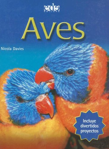 Imagen de archivo de Aves / Birds (Introductions to Science) (Spanish Edition) a la venta por HPB-Emerald