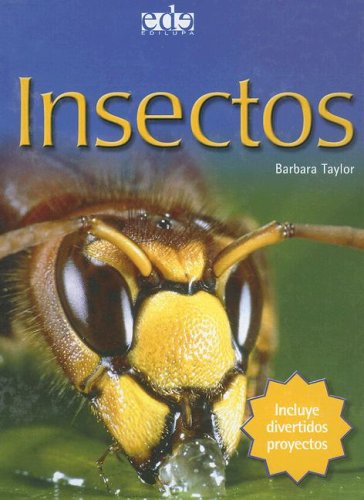 Stock image for Insectos/ Insects (Introductions to Science) (Spanish Edition) for sale by Irish Booksellers