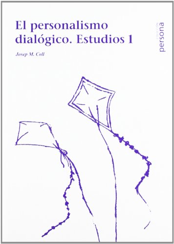 9788496611757: El personalismo dialogico