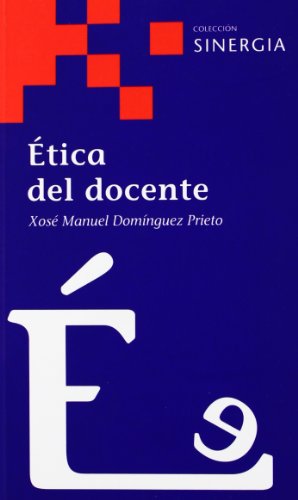 Stock image for ETICA DEL DOCENTE - NUEVA EDICION for sale by Hilando Libros