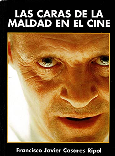 Stock image for Las caras de la maldad en el cine for sale by Librera Prez Galds