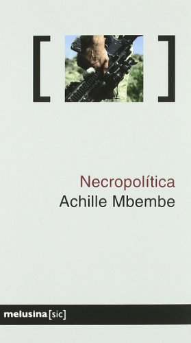 NecropolÃ­tica (9788496614192) by Mbembe (sÃ³lo Tiene Un Apellido), Achille