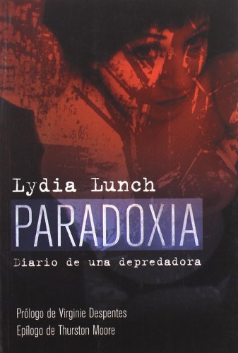 9788496614376: Paradoxia: Diario de una depredadora (UHF) (Spanish Edition)