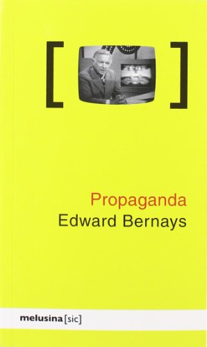 Imagen de archivo de Propaganda (SIC) Edward Bernays a la venta por VANLIBER