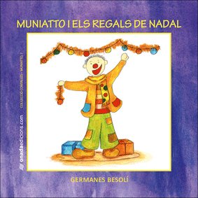 Beispielbild fr Muniatto i els regals de Nadal (Contalles de Muniatto) zum Verkauf von medimops