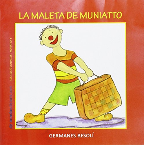 Beispielbild fr La maleta de Muniatto (Contalles de Muniatto, Band 4) zum Verkauf von medimops