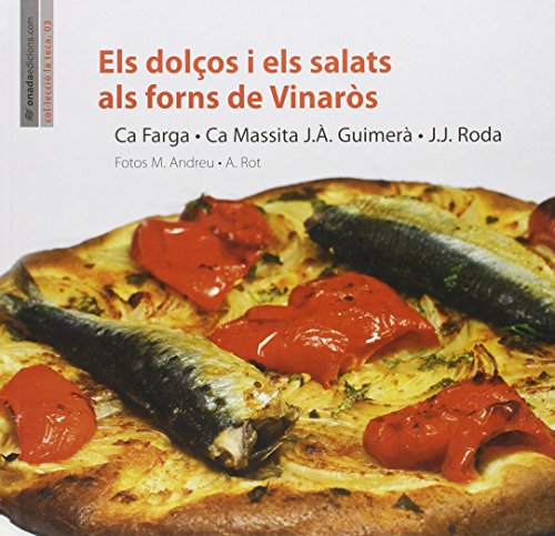Imagen de archivo de Els dolos i els salats als forns de Roda Martnez, Juan Jos; Ca Far a la venta por Iridium_Books