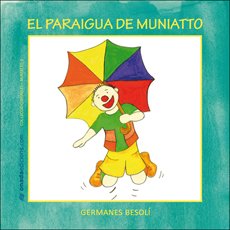 Beispielbild fr El paraigua de Muniatto (Contalles de Muniatto, Band 9) zum Verkauf von medimops