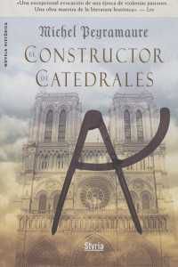 Imagen de archivo de Constructor De Catedrales Oferta (Novela Historica) a la venta por LIBRERA MATHILDABOOKS