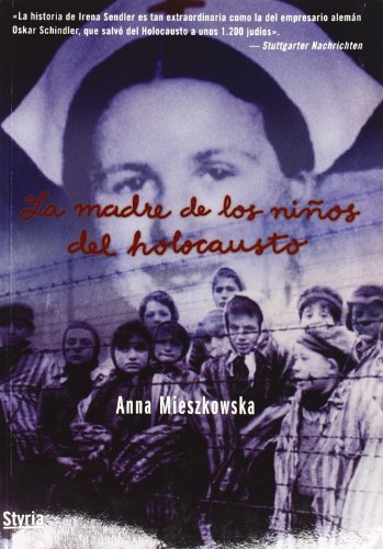 La madre de los niños del Holocausto - MIESZKOWSKA, ANNA: 9788496626928 ...