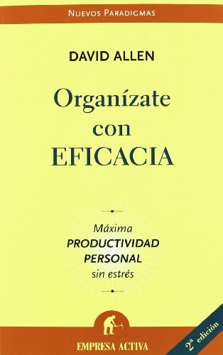 Stock image for Organizate con Eficacia/ Getting Things Done for sale by WorldofBooks
