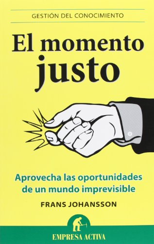 Stock image for El momento justo for sale by Iridium_Books