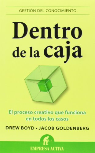 Stock image for Dentro de la caja: El proceso creativo que funciona en todos los casos (Spanish Edition) for sale by GF Books, Inc.