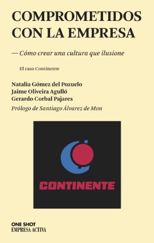 Beispielbild fr Comprometidos con la empresa: Como crear una cultura que ilusione (One Shot) (Spanish Edition) zum Verkauf von HPB-Diamond