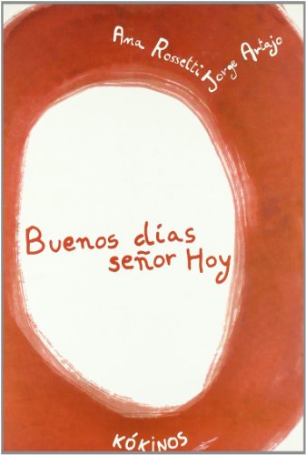 Buenos dÃ­as seÃ±or Hoy (Spanish Edition) (9788496629059) by Rossetti, Ana