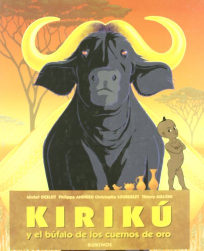 9788496629271: Kiriku y el bufalo de los cuernos