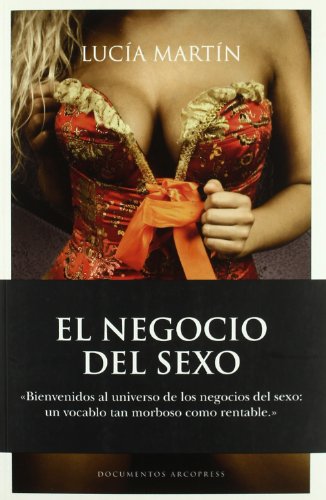 Stock image for EL NEGOCIO DEL SEXO for sale by Librovicios