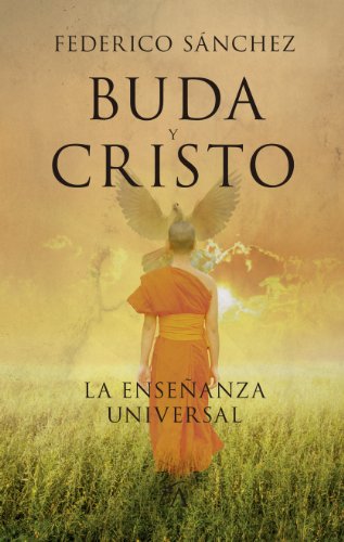 Stock image for BUDA Y CRISTO/LA ENSEANZA UNIVERSAL for sale by Siglo Actual libros