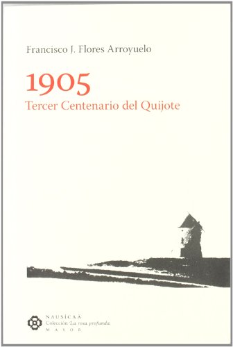 Stock image for 1905: tercer centenario del Quijote for sale by MARCIAL PONS LIBRERO