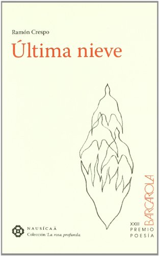 Imagen de archivo de ULTIMA NIEVE a la venta por KALAMO LIBROS, S.L.