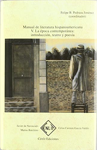 9788496634657: Manual de literatura hispanoamericana V. poca contempornea (LITERATURA LATINOAMERICANA)