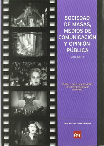 Imagen de archivo de Sociedad de masas, medios de comunicaCapelln De Miguel, Gonzalo; Pr a la venta por Iridium_Books