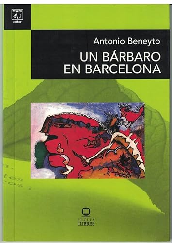 Imagen de archivo de UN BARBARO EN BARCELONA a la venta por Hilando Libros