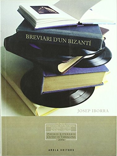 9788496639539: Breviari D'Un Bizanti (Fora de collecci)