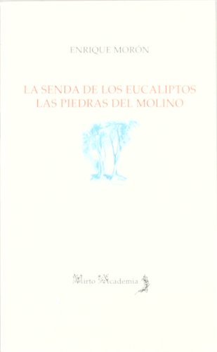 9788496641198: La Senda De Loseucaliptos / Las Piedras Del Molino