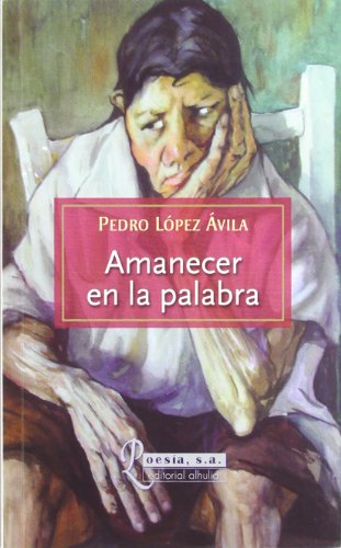 Imagen de archivo de Amanecer En La Palabra a la venta por Hilando Libros