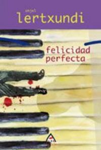 Stock image for Felicidad perfecta (Alga, Band 34) for sale by medimops