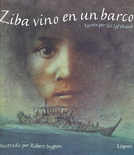 Stock image for Ziba vino en un barco / Ziba Came in a Boat for sale by Reuseabook