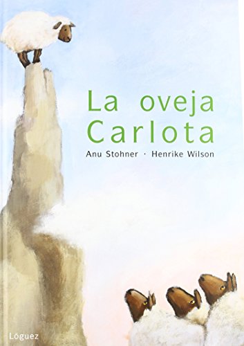 Beispielbild fr La Oveja Carlota zum Verkauf von Better World Books: West