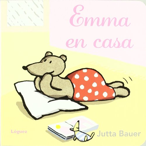 9788496646650: Emma en casa/ Emma At Home (Emma the Teddy Bear)